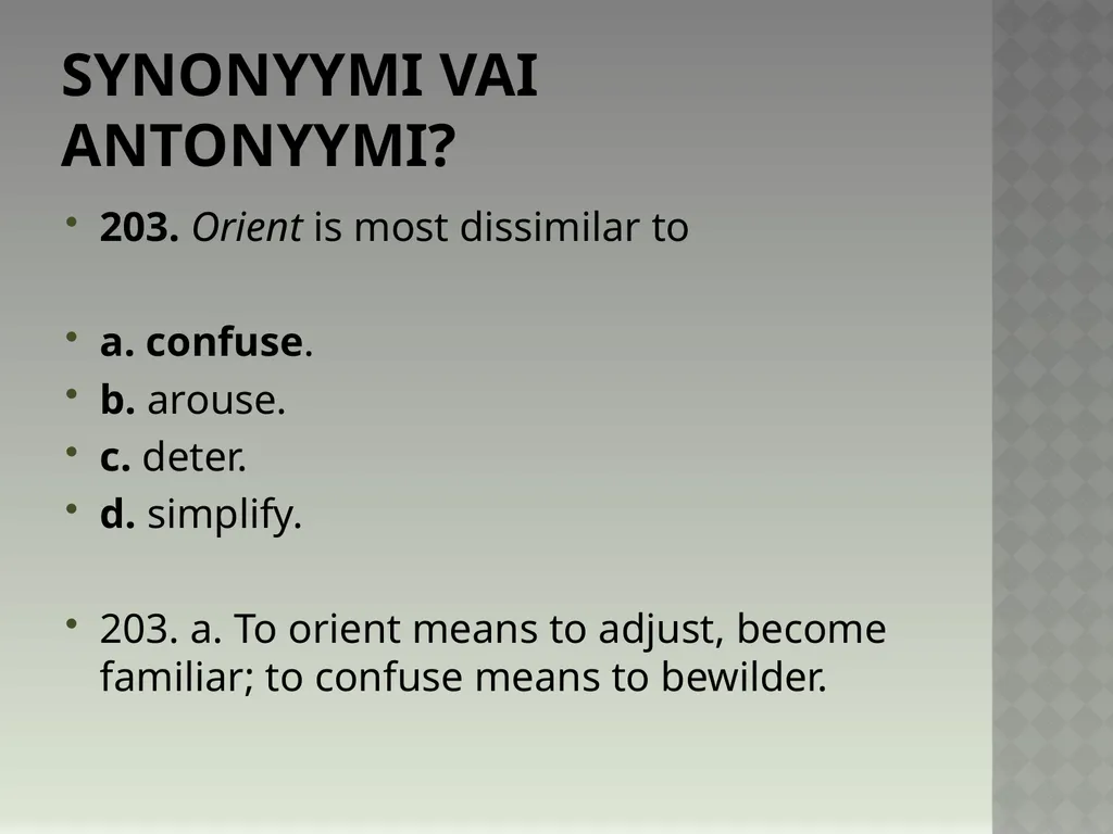 Synonyymeja 1. Which word means the same as - slide 410 of 494