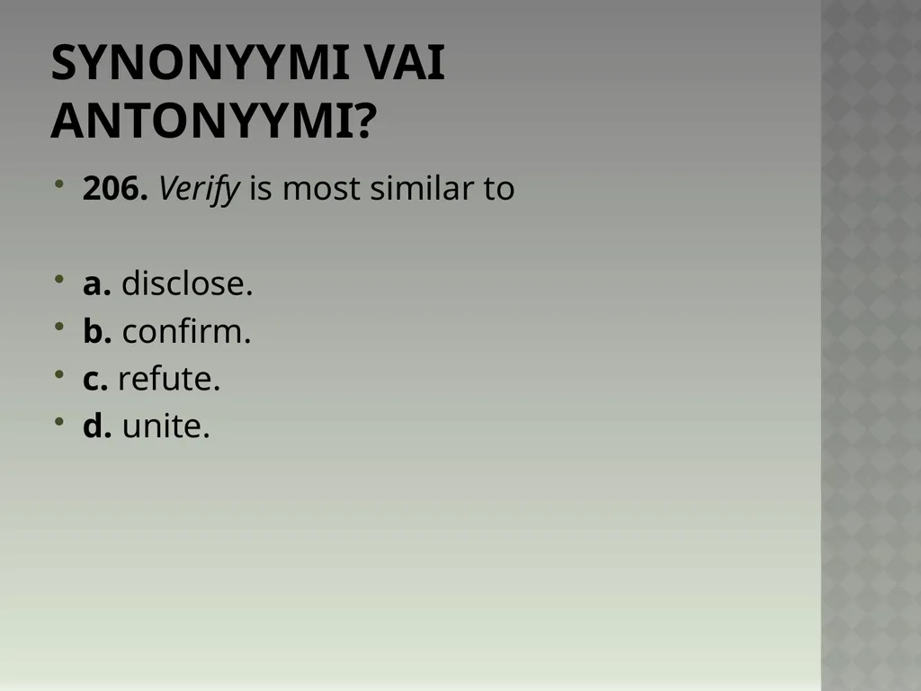 Synonyymeja 1. Which word means the same as - slide 415 of 494