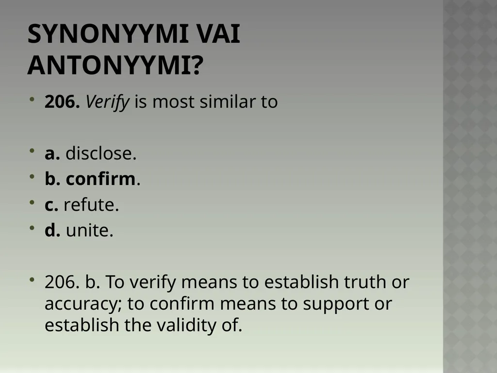 Synonyymeja 1. Which word means the same as - slide 416 of 494