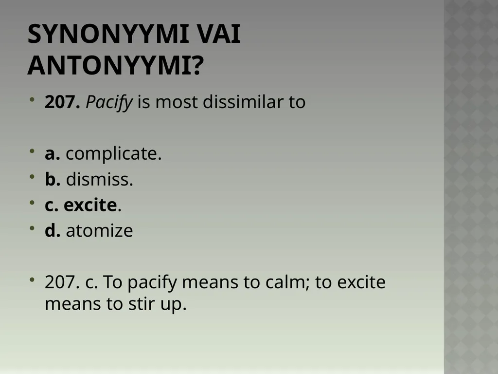 Synonyymeja 1. Which word means the same as - slide 418 of 494