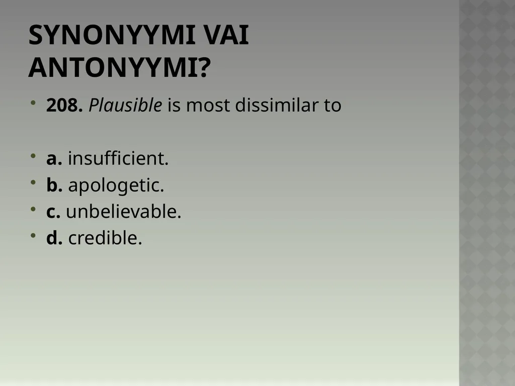 Synonyymeja 1. Which word means the same as - slide 419 of 494