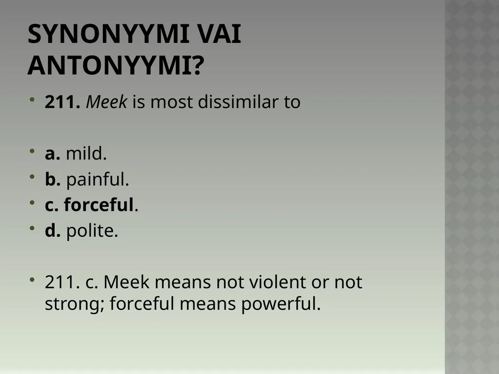 Synonyymeja 1. Which word means the same as - slide 426 of 494