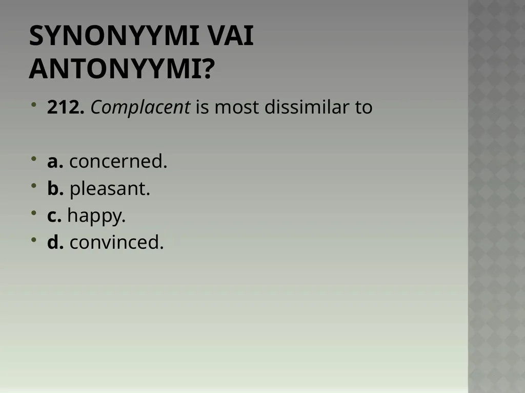 Synonyymeja 1. Which word means the same as - slide 427 of 494