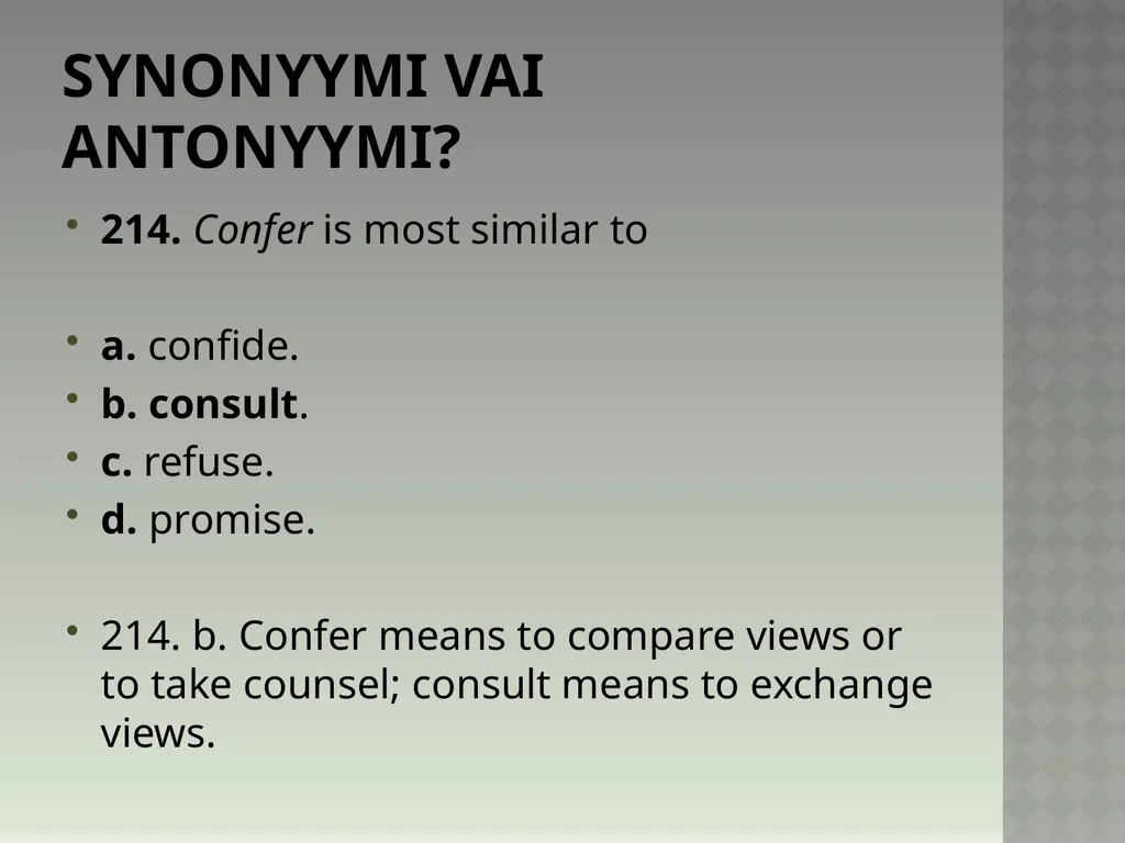 Synonyymeja 1. Which word means the same as - slide 432 of 494