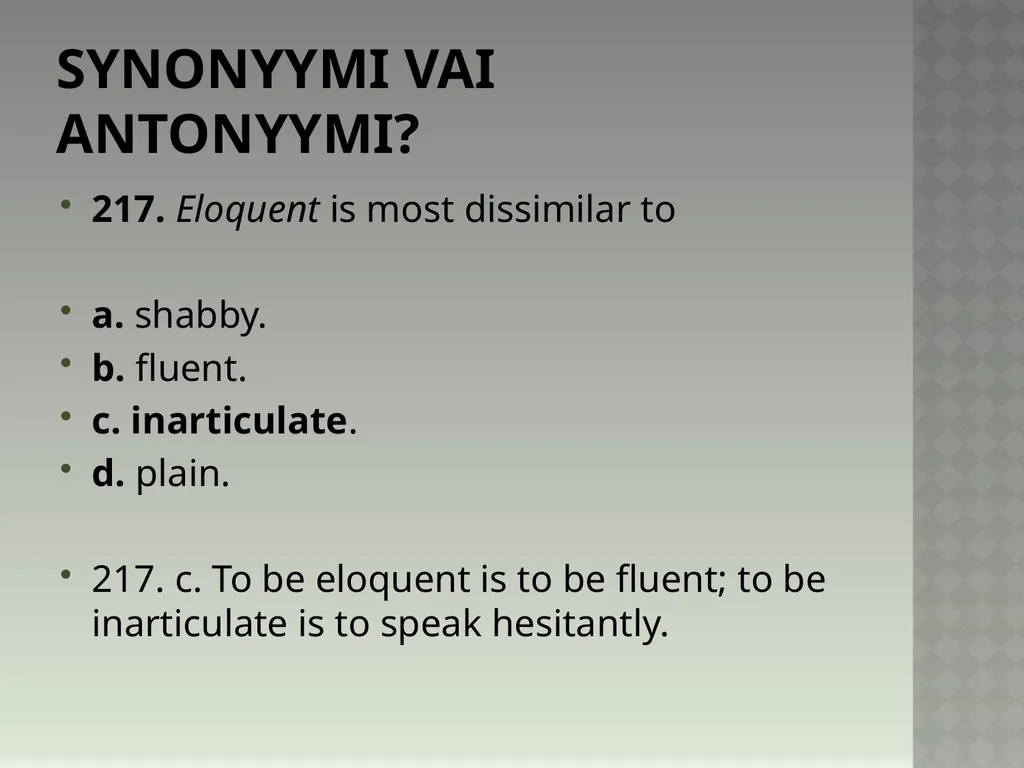 Synonyymeja 1. Which word means the same as - slide 438 of 494