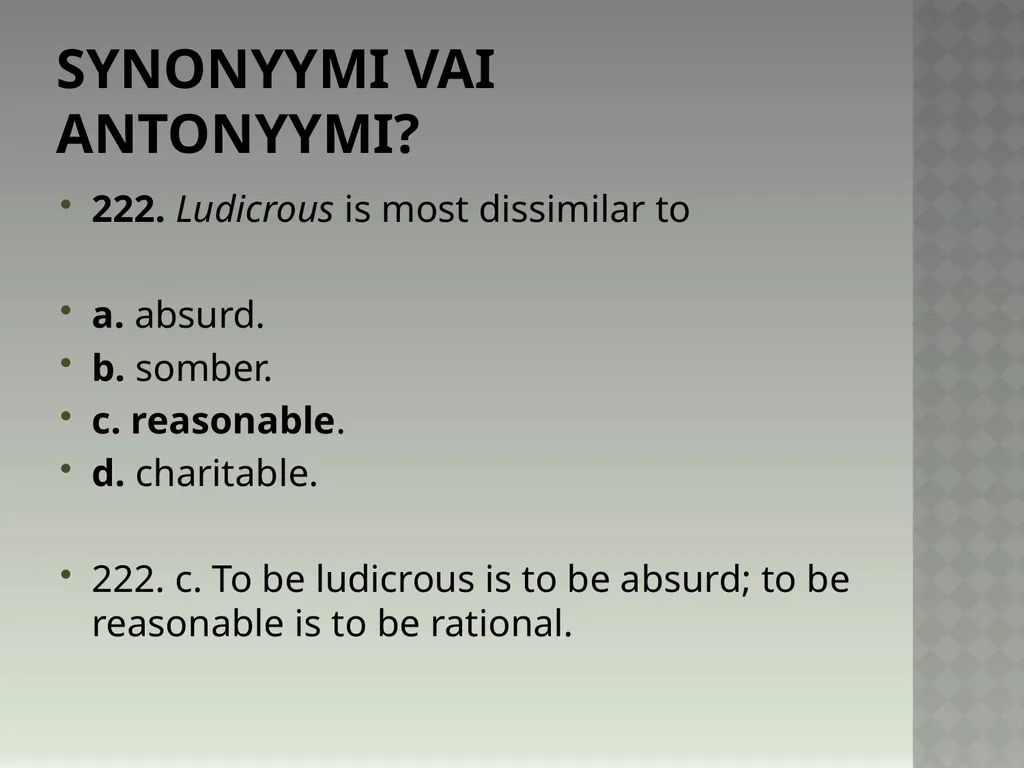 Synonyymeja 1. Which word means the same as - slide 448 of 494