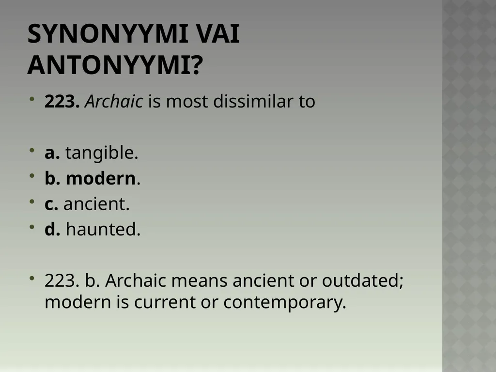 Synonyymeja 1. Which word means the same as - slide 450 of 494