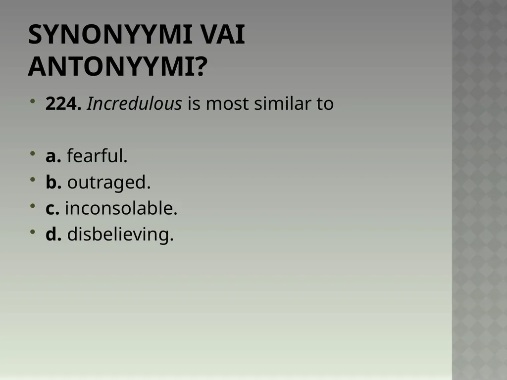 Synonyymeja 1. Which word means the same as - slide 451 of 494