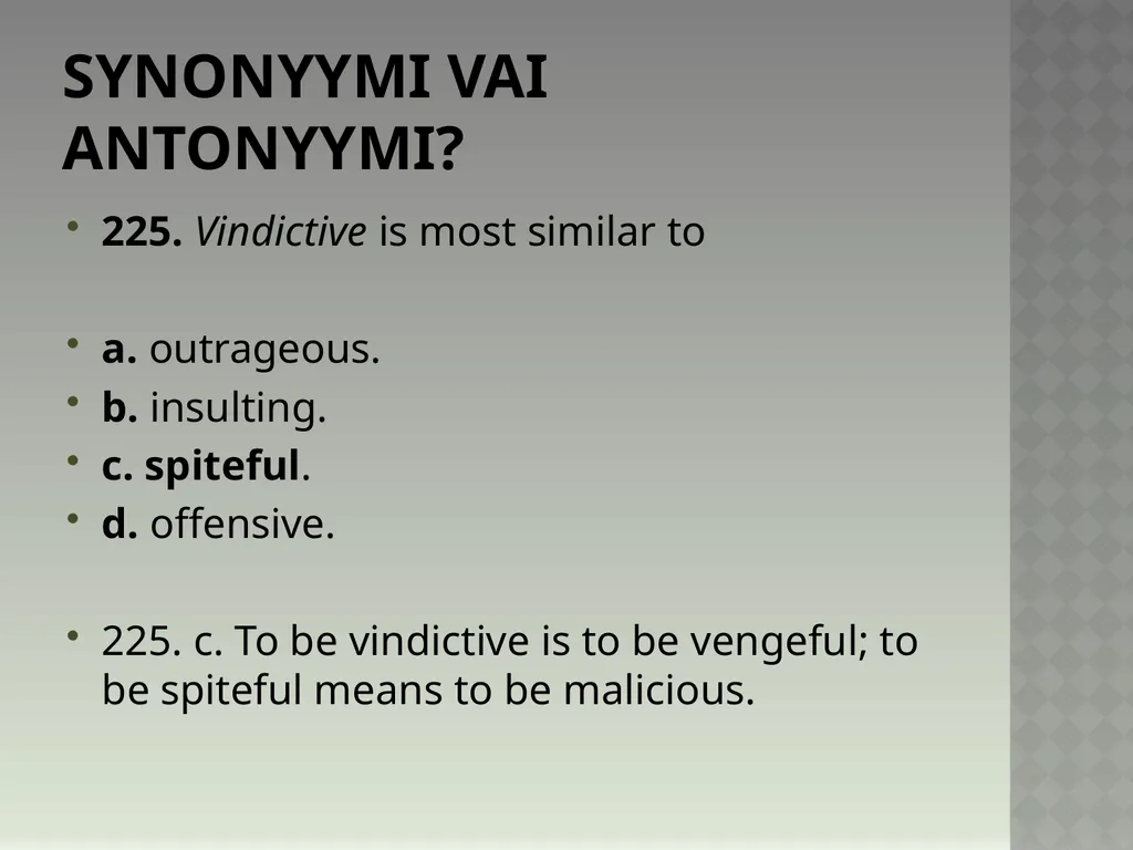 Synonyymeja 1. Which word means the same as - slide 454 of 494
