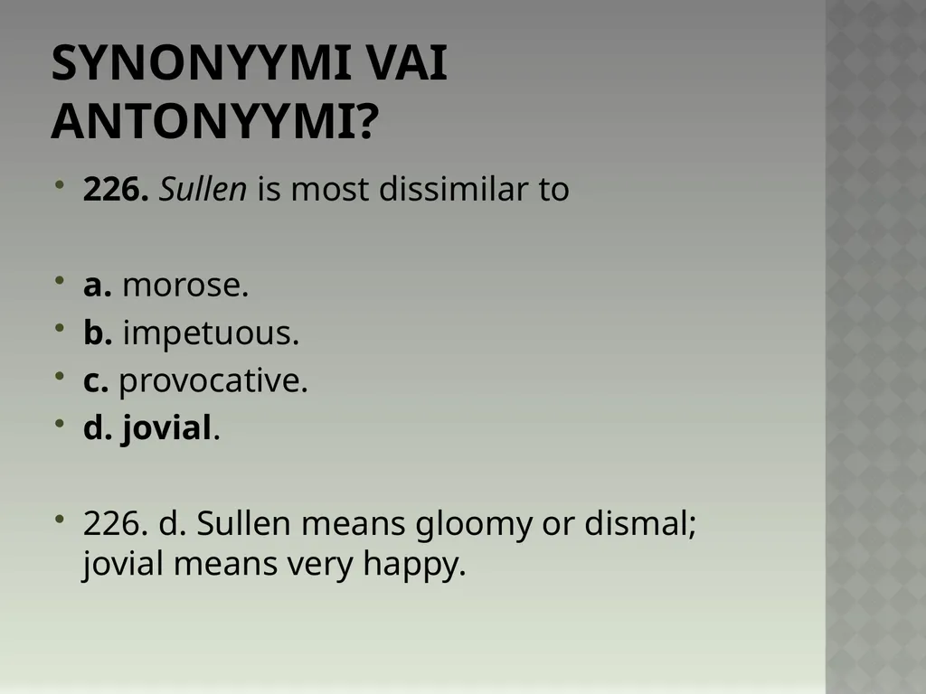 Synonyymeja 1. Which word means the same as - slide 456 of 494