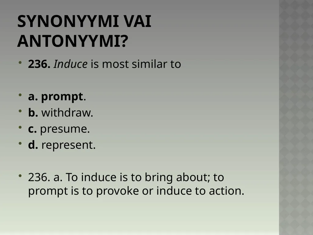 Synonyymeja 1. Which word means the same as - slide 476 of 494