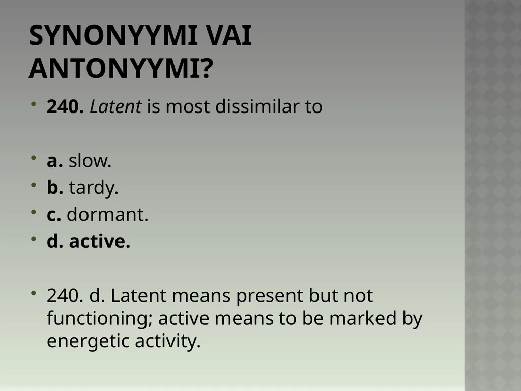 Synonyymeja 1. Which word means the same as - slide 484 of 494