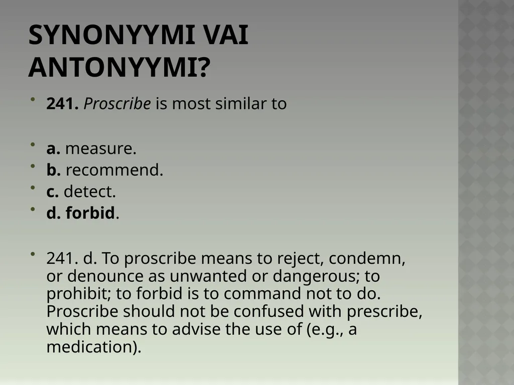 Synonyymeja 1. Which word means the same as - slide 486 of 494