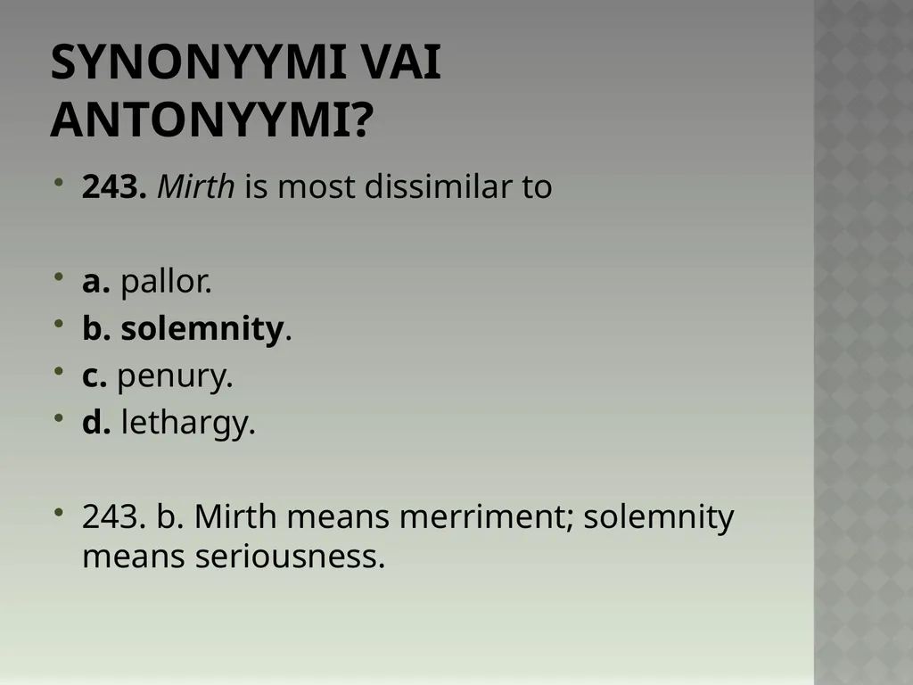 Synonyymeja 1. Which word means the same as - slide 490 of 494
