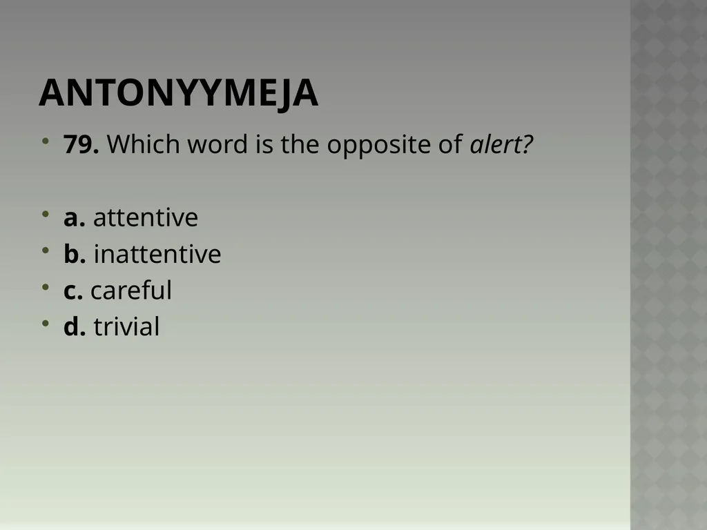 Synonyymeja 1. Which word means the same as - slide 159 of 494
