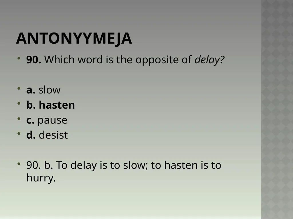 Synonyymeja 1. Which word means the same as - slide 182 of 494