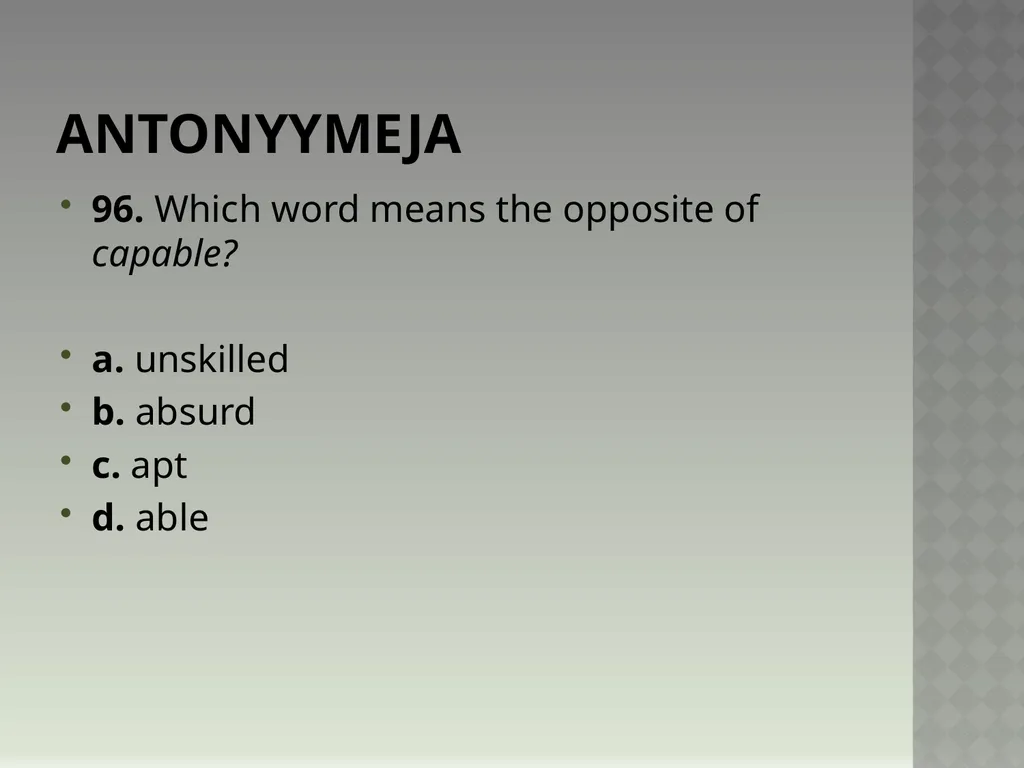Synonyymeja 1. Which word means the same as - slide 193 of 494