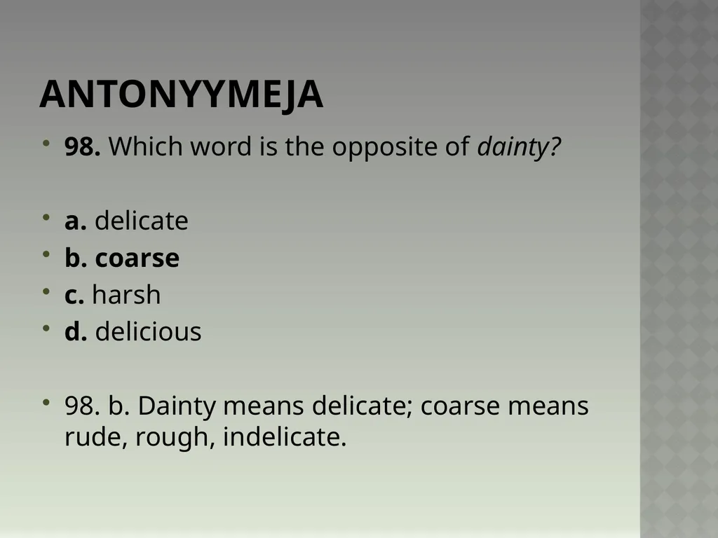 Synonyymeja 1. Which word means the same as - slide 198 of 494