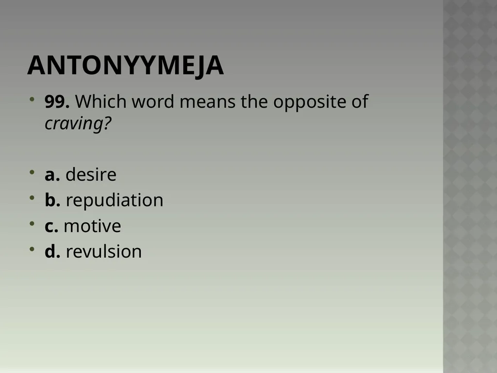 Synonyymeja 1. Which word means the same as - slide 199 of 494