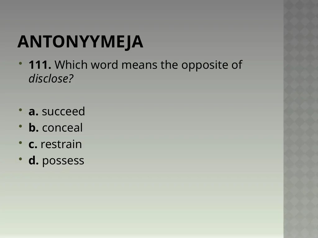 Synonyymeja 1. Which word means the same as - slide 223 of 494
