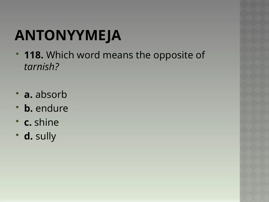 Synonyymeja 1. Which word means the same as - slide 237 of 494