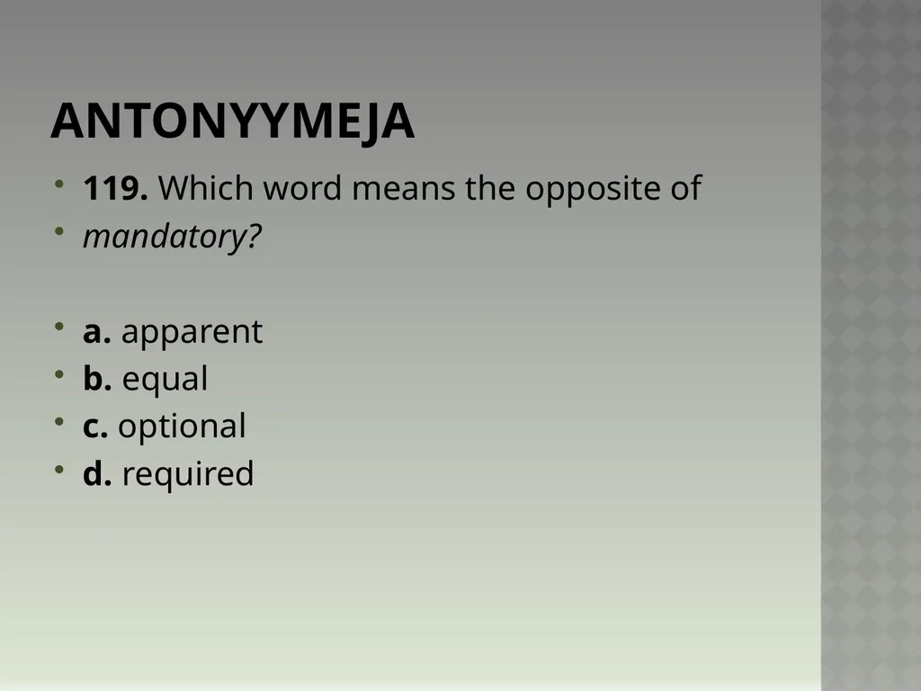Synonyymeja 1. Which word means the same as - slide 239 of 494