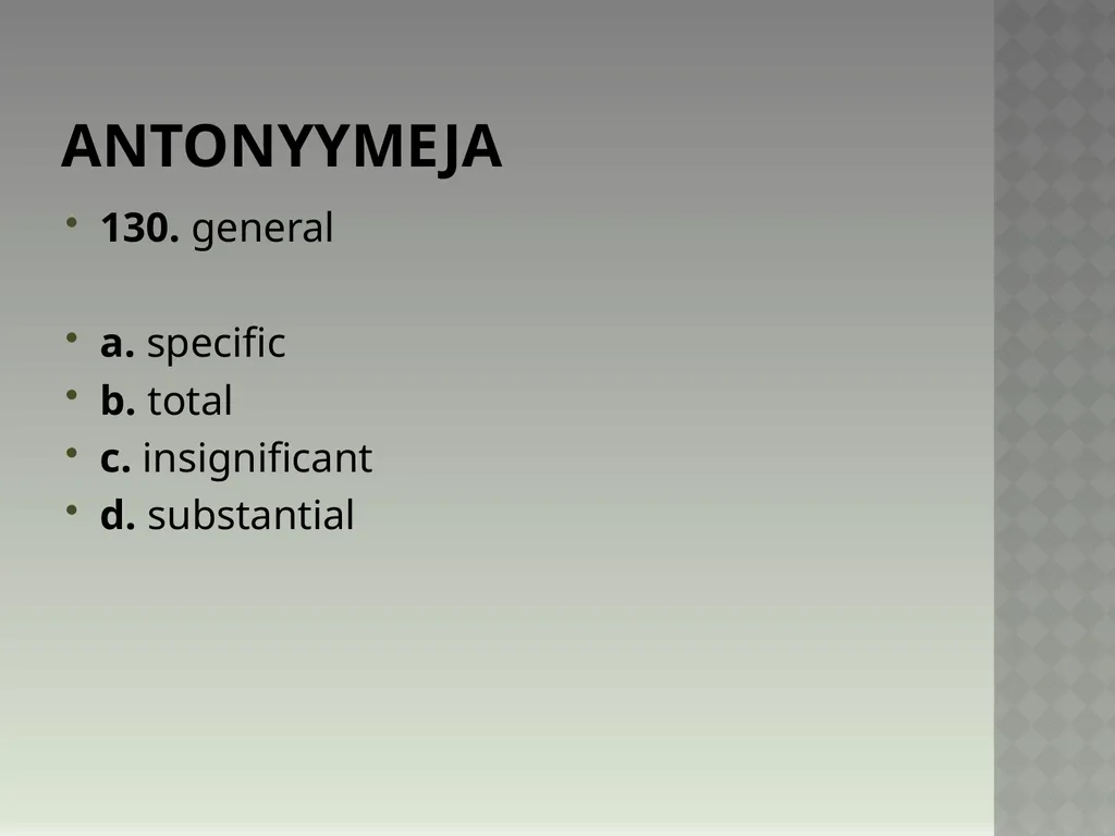 Synonyymeja 1. Which word means the same as - slide 262 of 494