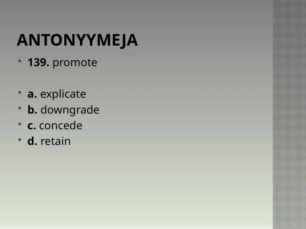 Synonyymeja 1. Which word means the same as - slide 280 of 494