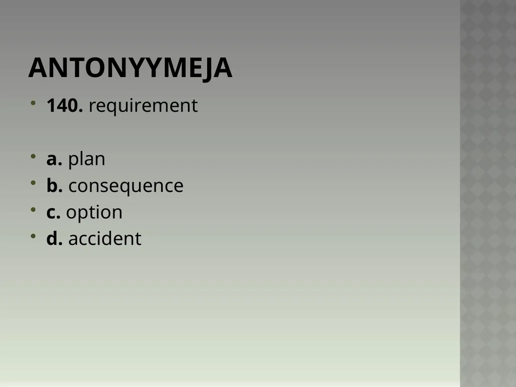 Synonyymeja 1. Which word means the same as - slide 282 of 494