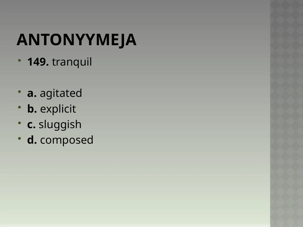 Synonyymeja 1. Which word means the same as - slide 300 of 494
