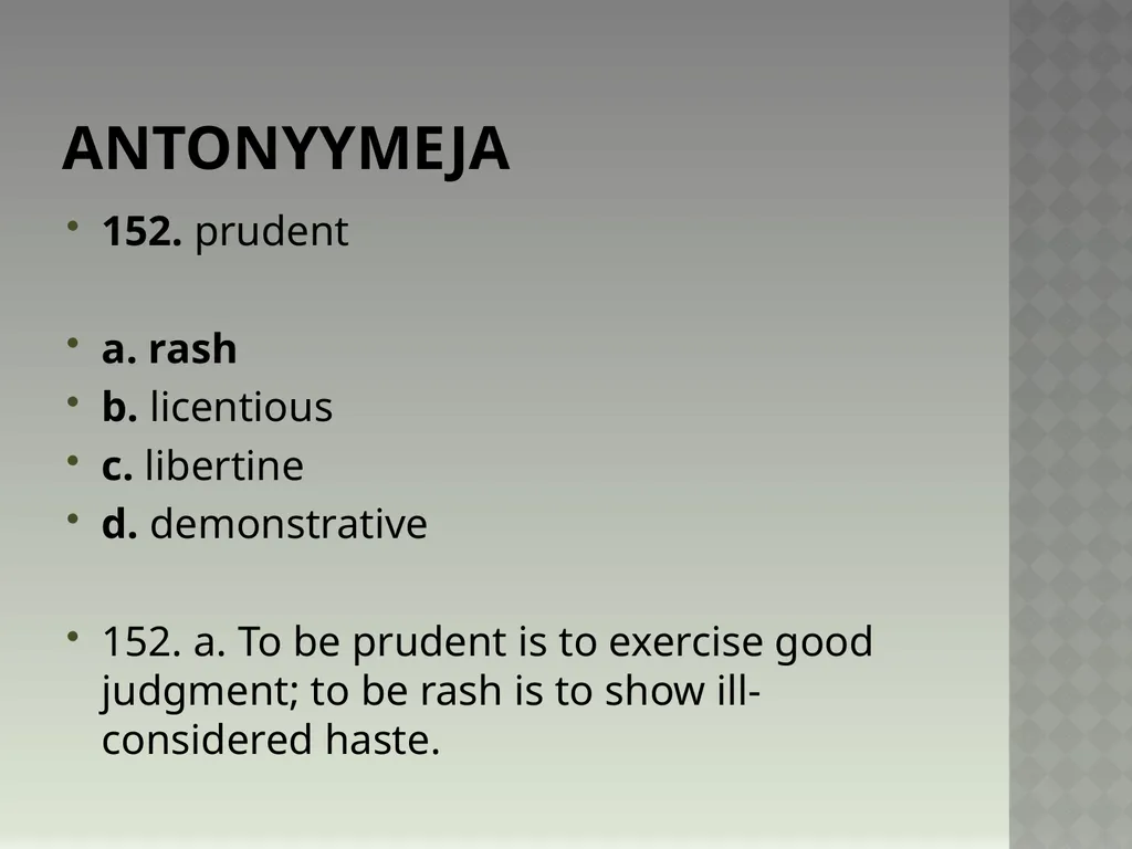 Synonyymeja 1. Which word means the same as - slide 307 of 494