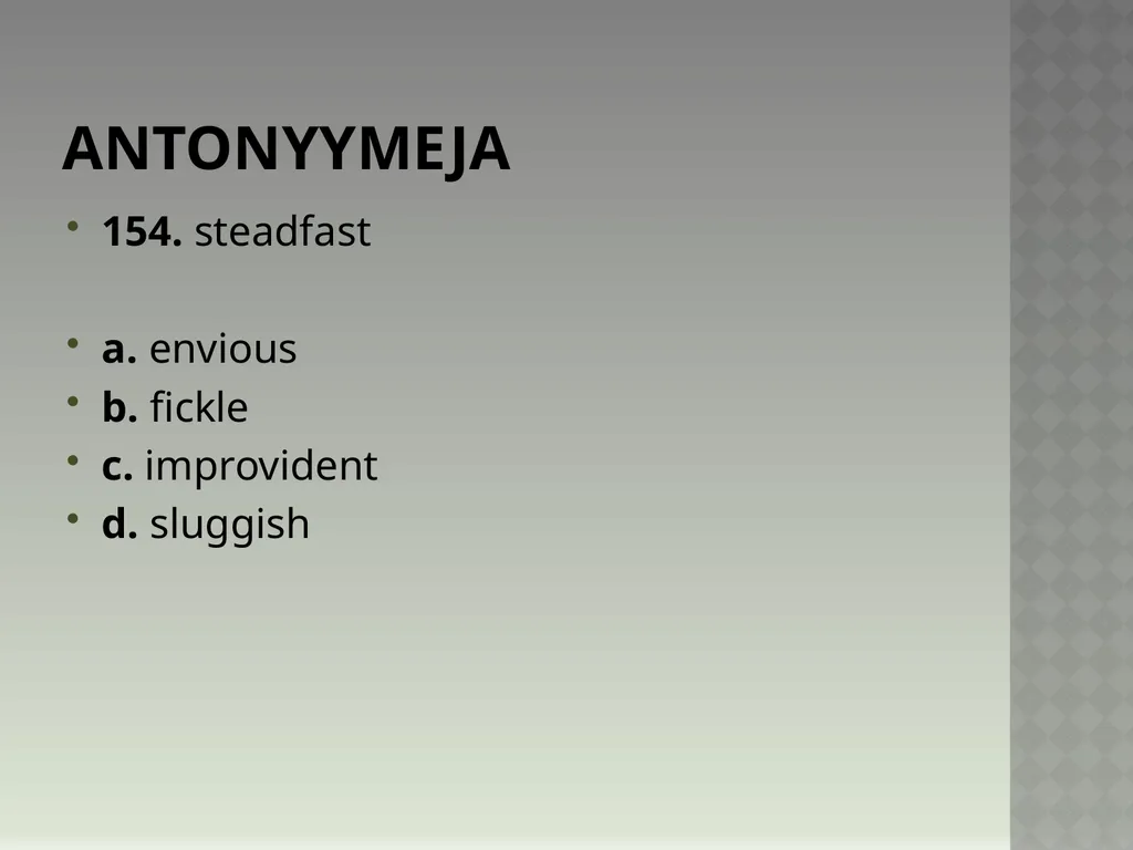 Synonyymeja 1. Which word means the same as - slide 310 of 494