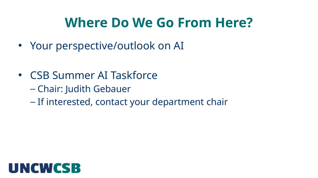 CSB Presents: Exploring AI (aka: AI Day) - slide 7 of 7
