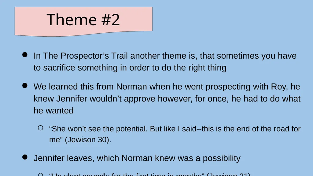 The Prospector’s Trail By: Cathy Jewison - slide 11 of 16
