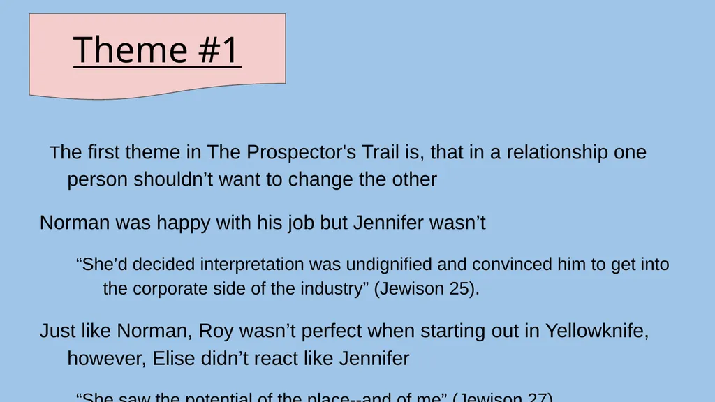 The Prospector’s Trail By: Cathy Jewison - slide 10 of 16