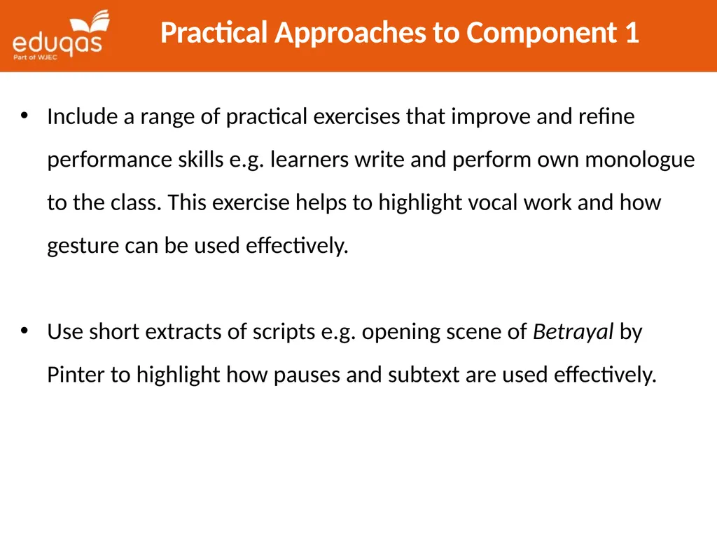 Approaches to Component 1 Devising Theatre Tips - slide 8 of 32