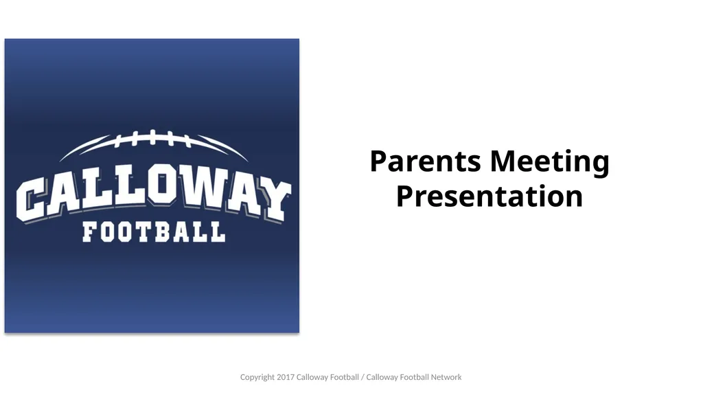 Parents Meeting Presentation Copyright 2017 - slide 1 of 26