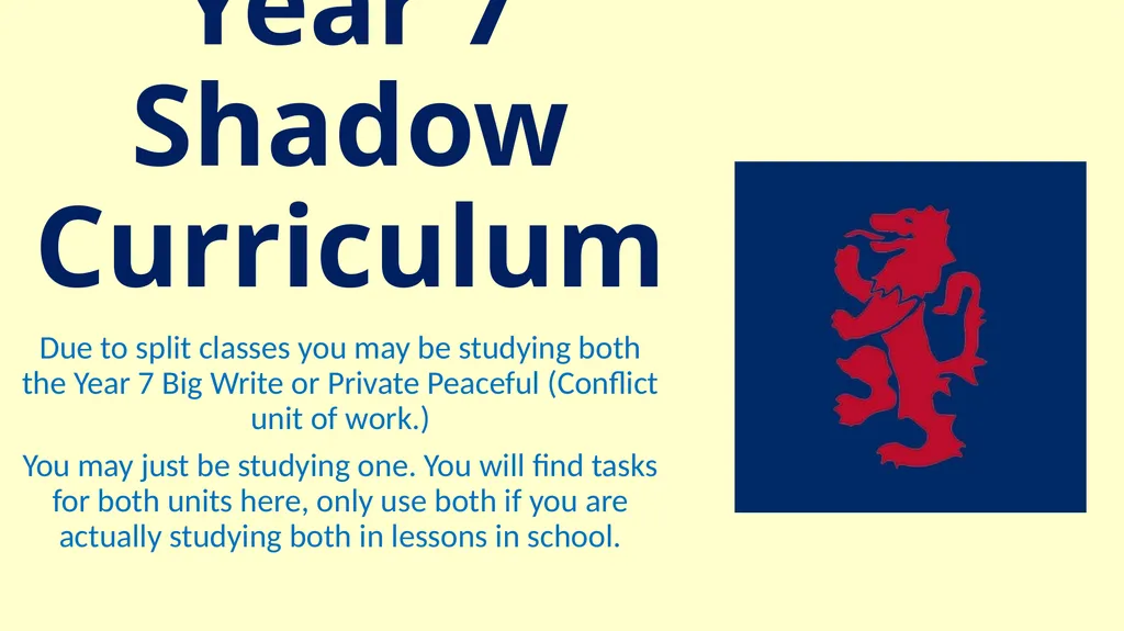 Year 7 Shadow Curriculum Due to split classes you - slide 1 of 14