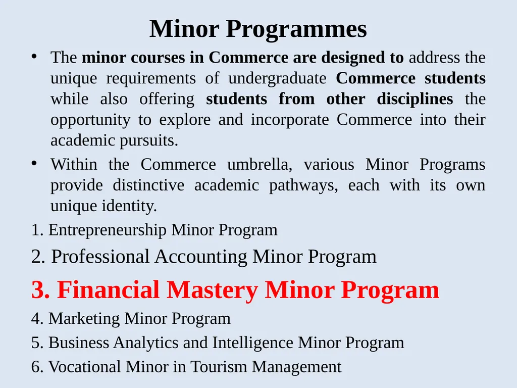 B.Com Honours Minor Programmes The minor courses - slide 3 of 19