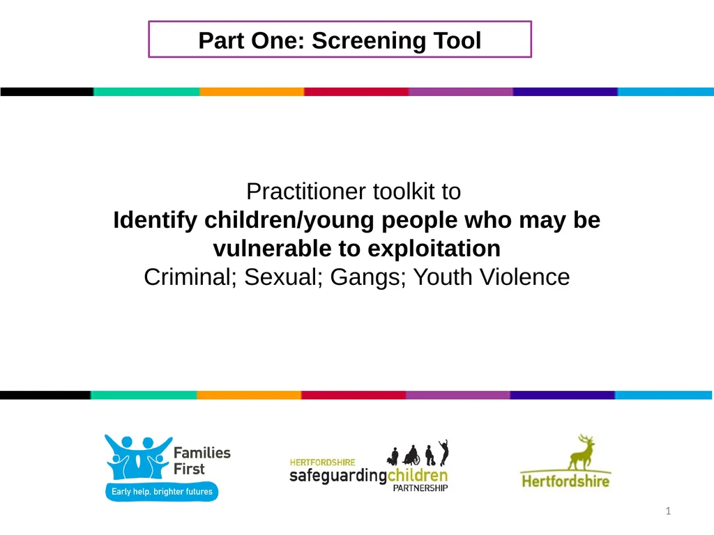 1 Part One: Screening Tool Practitioner toolkit to - slide 1 of 26