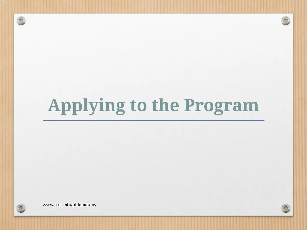 PHLEBOTOMY PROGRAM ON-LINE INFORMATION SESSION - slide 8 of 49