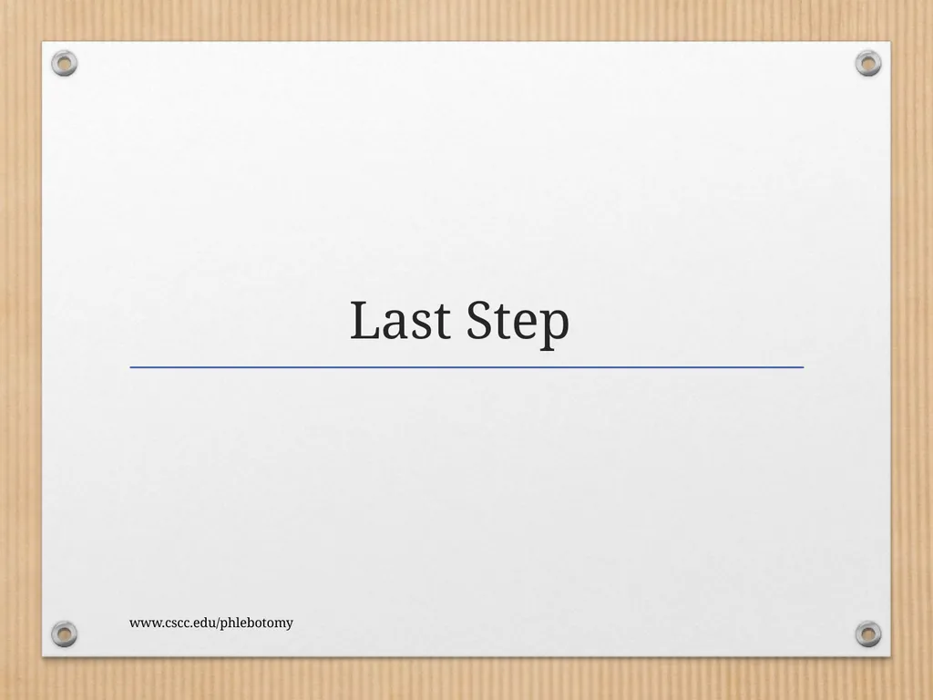 PHLEBOTOMY PROGRAM ON-LINE INFORMATION SESSION - slide 19 of 49