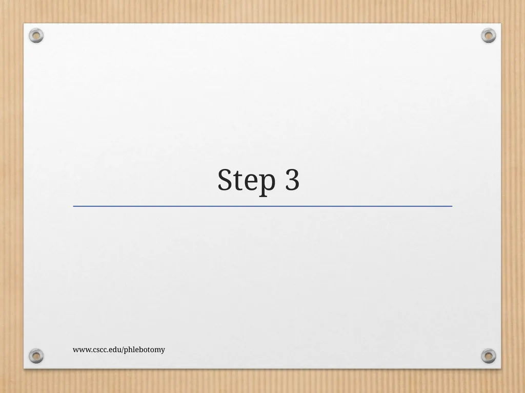 PHLEBOTOMY PROGRAM ON-LINE INFORMATION SESSION - slide 13 of 49