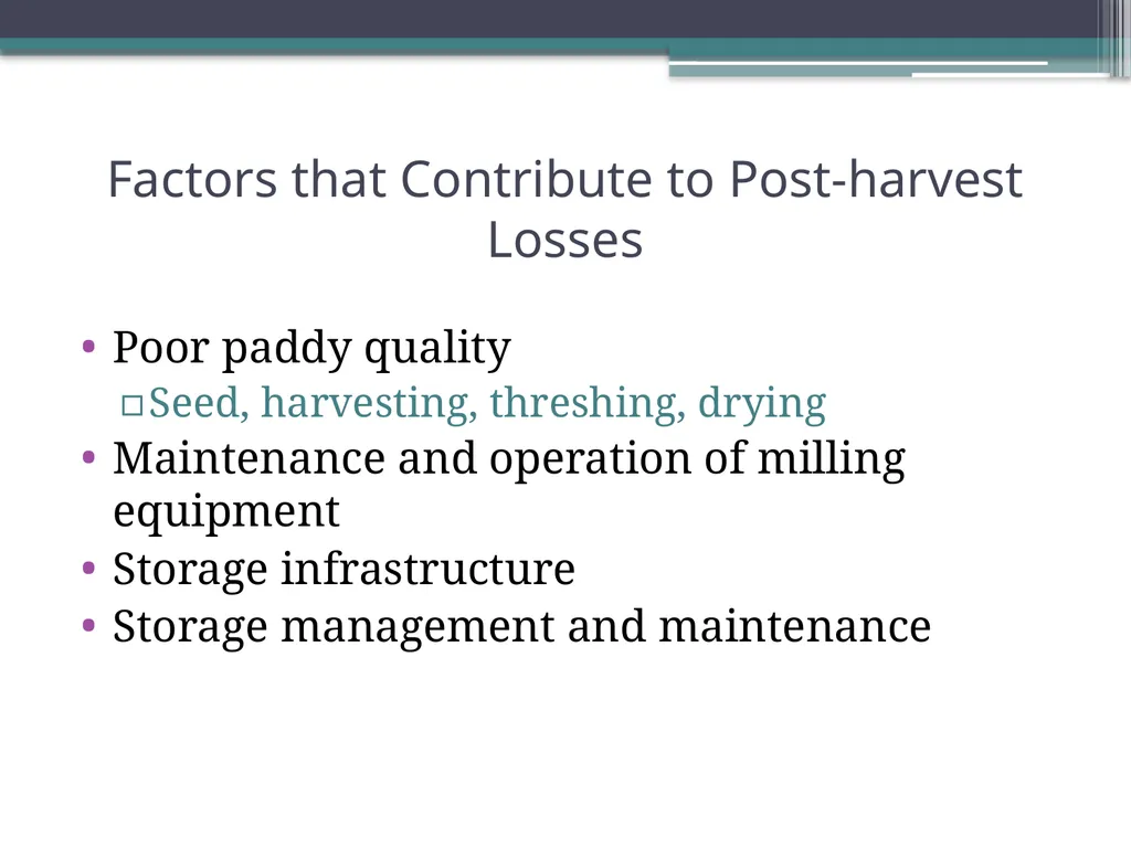 Post-harvest Losses, Technology, and Value - slide 10 of 16