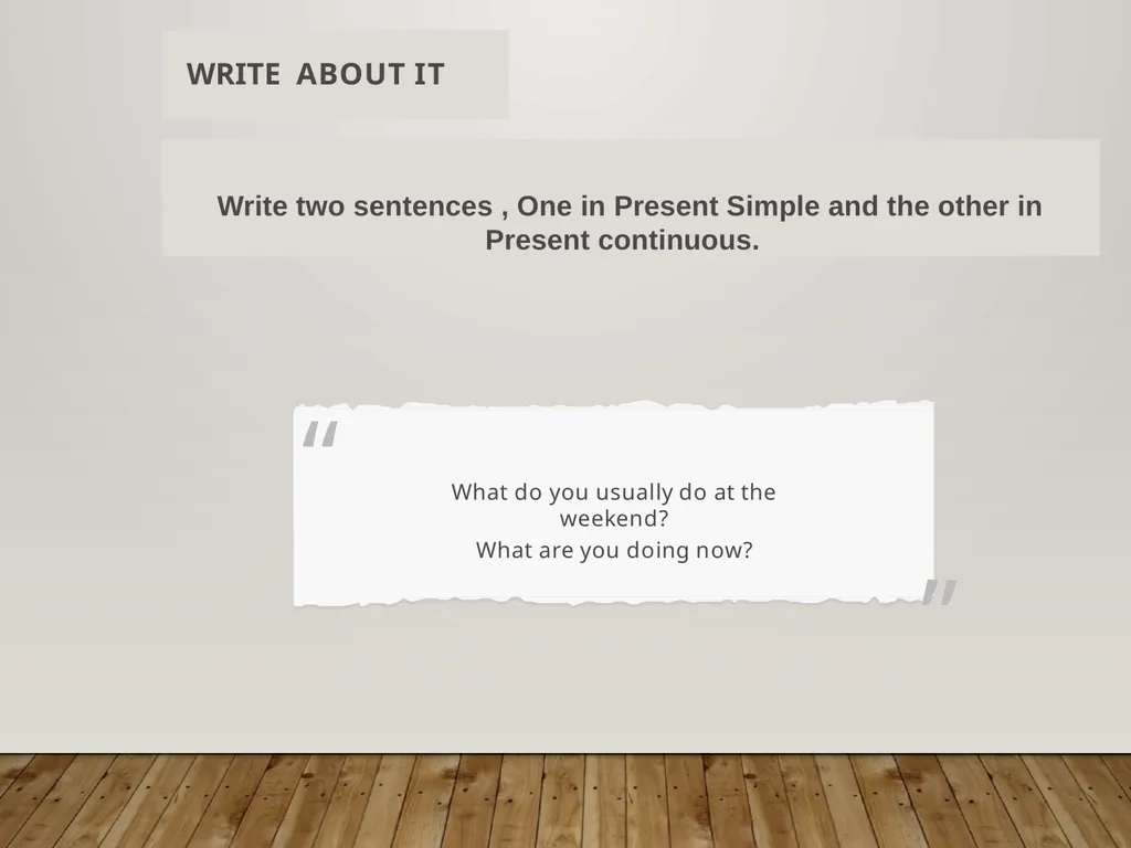 The Present Simple vs. The Present Continuous - slide 20 of 23