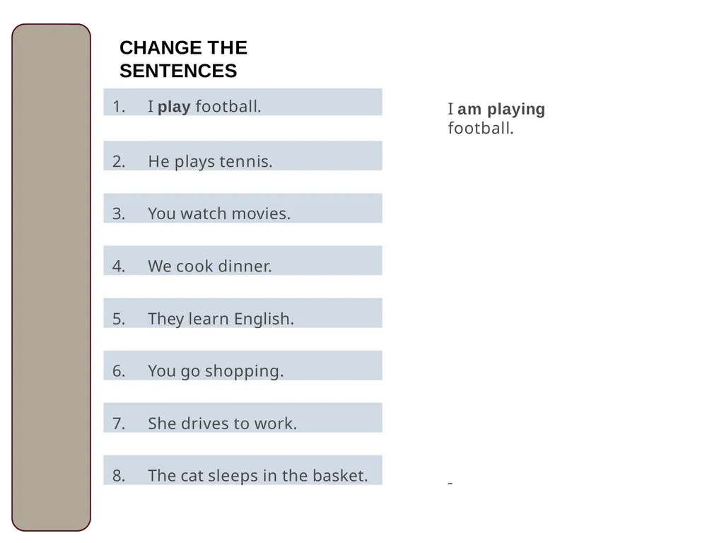 The Present Simple vs. The Present Continuous - slide 21 of 23