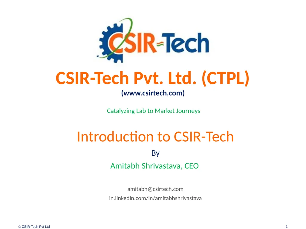 Introduction to CSIR-Tech By Amitabh Shrivastava, - slide 1 of 31