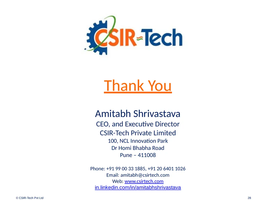 Introduction to CSIR-Tech By Amitabh Shrivastava, - slide 28 of 31