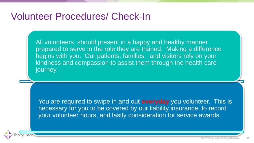 VOLUNTEER ORIENTATION ©2022 Trinity Health, All - slide 15 of 48