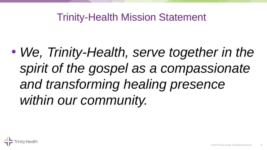 VOLUNTEER ORIENTATION ©2022 Trinity Health, All - slide 4 of 48